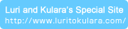 Luri and Kulara's Special Site